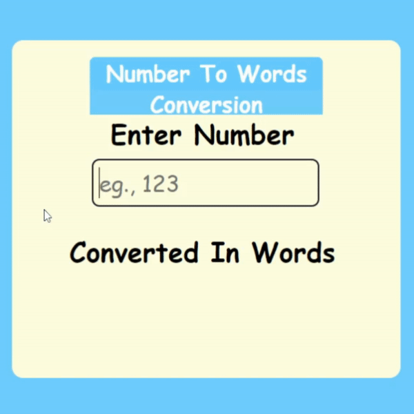 Create a Number to Words Converter in HTML, CSS, and JavaScript.gif